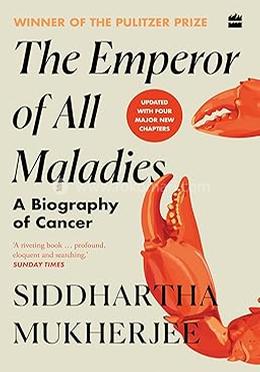 The Emperor of All Maladies 