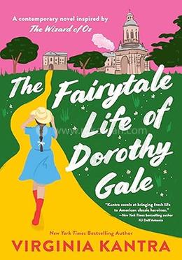 The Fairytale Life of Dorothy Gale 