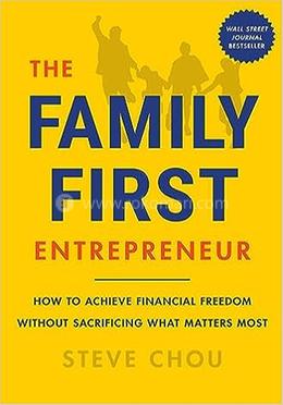 The Family-First Entrepreneur