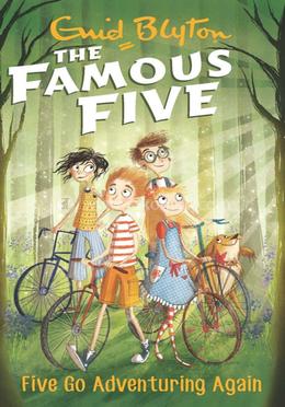 The Famous Five: Five Go Adventuring Again
