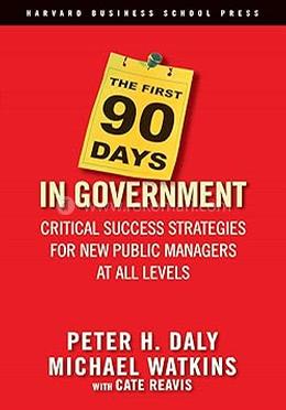 The First 90 Days in Government