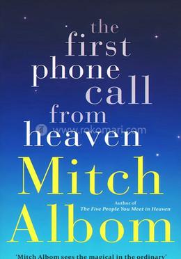 The First Phone Call from Heaven