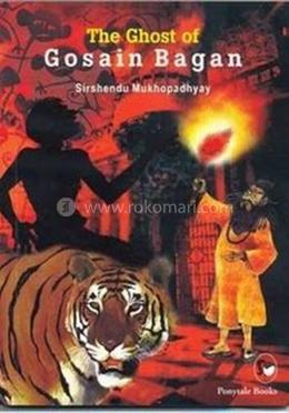 The Ghost of Gosain Bagan