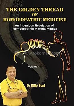 The Golden Thread of Homoeopathic Medicine 