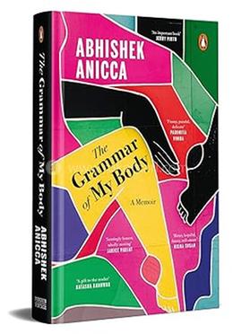 The Grammar of My Body: A Memoir