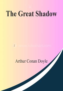 The Great Shadow