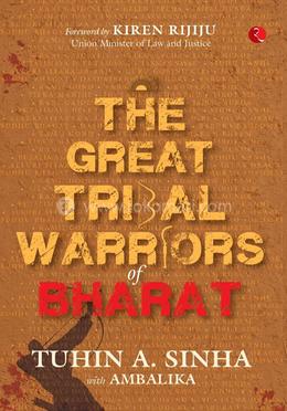 The Great Tribal Warrior Of Bharat 