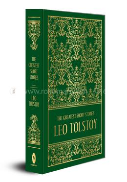 The Greatest Short Stories of Leo Tolstoy