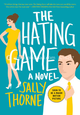 The Hating Game: A Novel