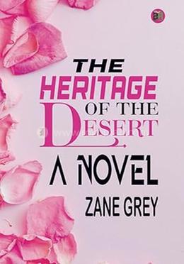 The Heritage of the Desert
