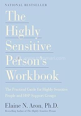 The Highly Sensitive Person's Workbook