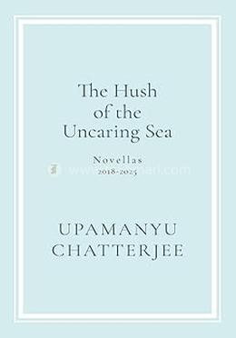 The Hush Of The Uncaring Sea image