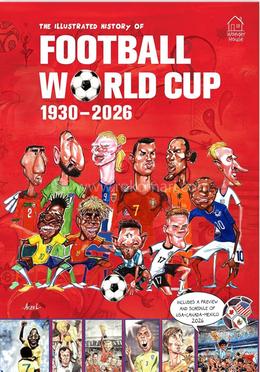 The Illustrated History of Football World Cup 1930 - 2026 image