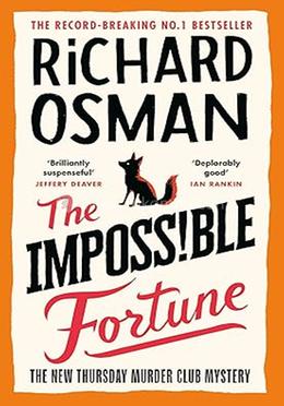 The Impossible Fortune