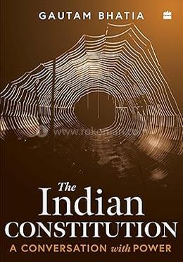 The Indian Constitution : Conversations with Power image