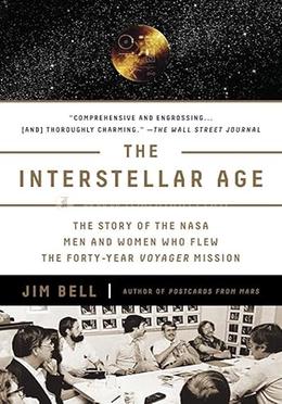 The Interstellar Age