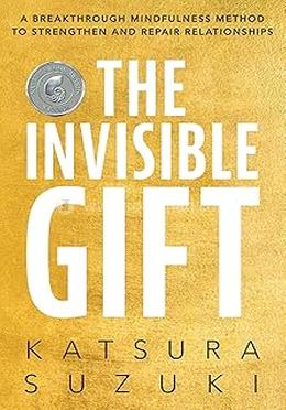 The Invisible Gift