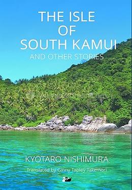 The Isle of South Kamui and Other Stories