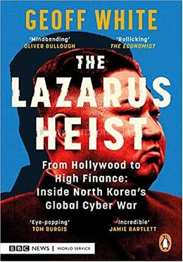 The Lazarus Heist