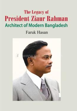 The Legacy of President Ziaur Rahman Architect of Modern Bangladesh image