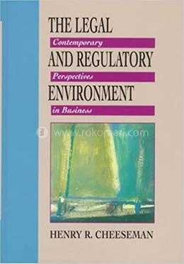 The Legal and Regulatory Environment