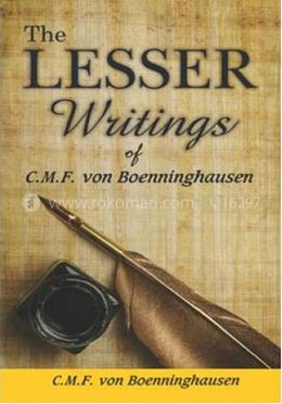 The Lesser Writings of C.M.F von Boenninghausen