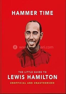 The Little Guide to Lewis Hamilton 
