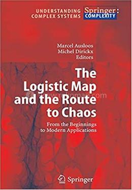 The Logistic Map and the Route to Chaos - Understanding Complex Systems