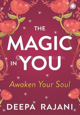 The Magic In You