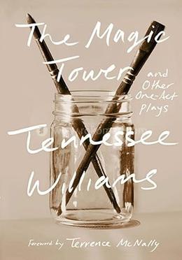 The Magic Tower – And Other One–Act Plays image