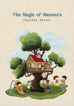 The Magic of Manners 