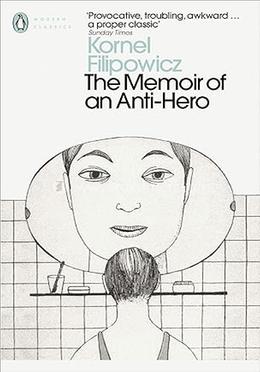 The Memoir of an Anti-Hero