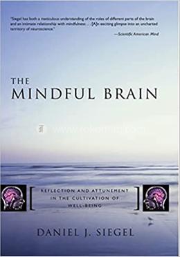 The Mindful Brain in Human Development