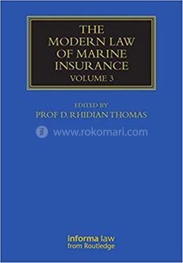 The Modern Law of Marine Insurance - Volume 3