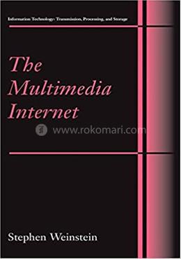 The Multimedia Internet