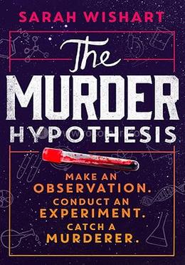 The Murder Hypothesis