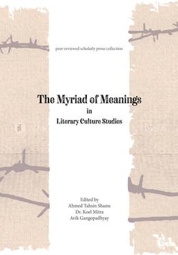 The Myriad of Meanings in Literary Culture Studies