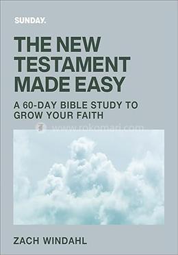 The New Testament Made Easy