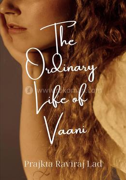 The Ordinary Life of Vaani