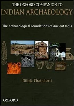 The Oxford Companion to Indian Archaeology 