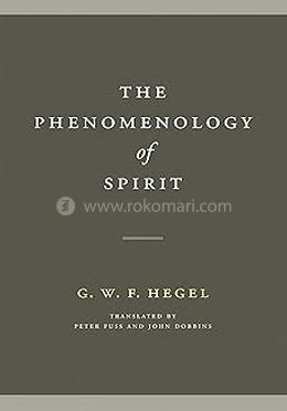 The Phenomenology of Spirit 