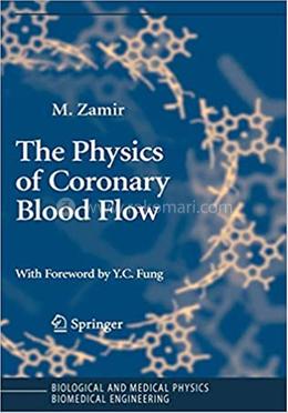 The Physics of Coronary Blood Flow