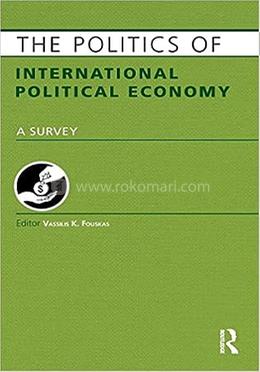 The Politics of International Political Economy