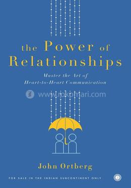 The Power of Relationships
