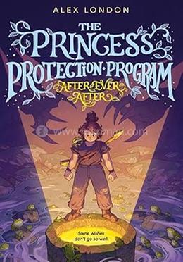 The Princess Protection Program 2 : After Ever After