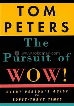 The Pursuit of Wow!