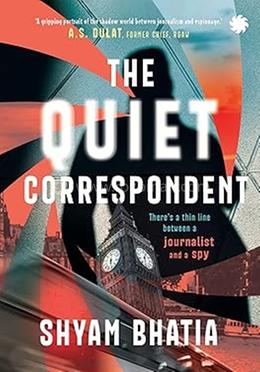The Quiet Correspondent 