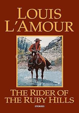The Rider of the Ruby Hills
