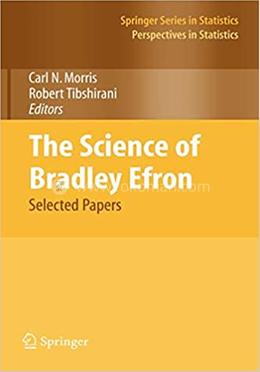 The Science of Bradley Efron - Springer Series in Statistics