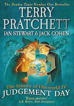 The Science of Discworld IV: Judgement Day